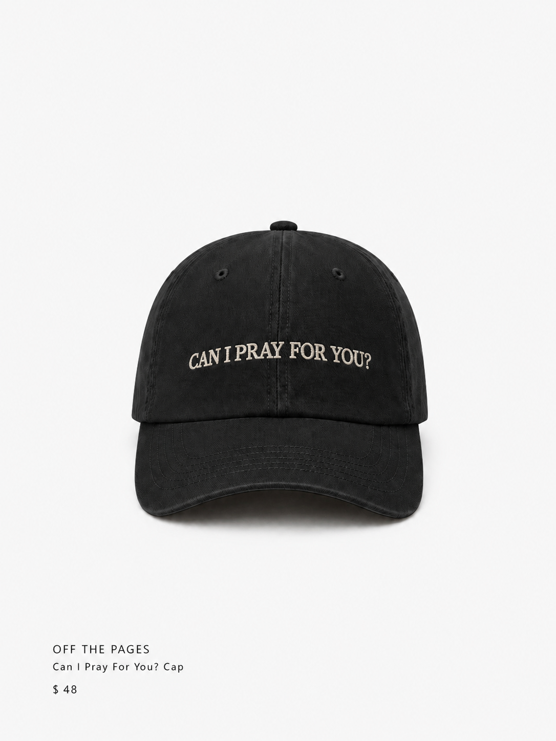 Can I Pray For You? Dad Hat