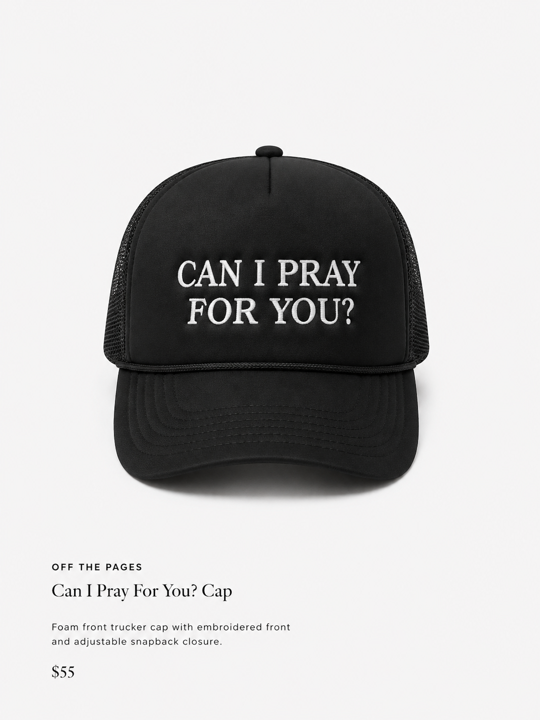 Can I Pray For You? Trucker Hat